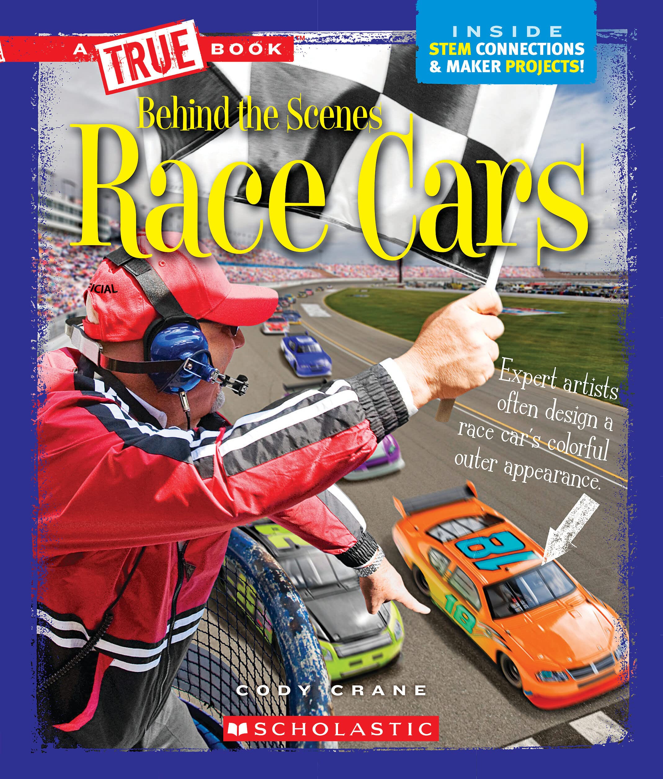 Race Cars (A True Book: Behind the Scenes),Used