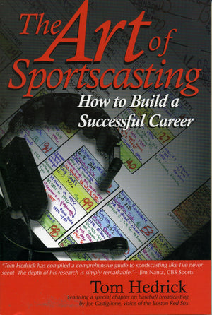 The Art of Sportscasting: How to Build a Successful Career,New