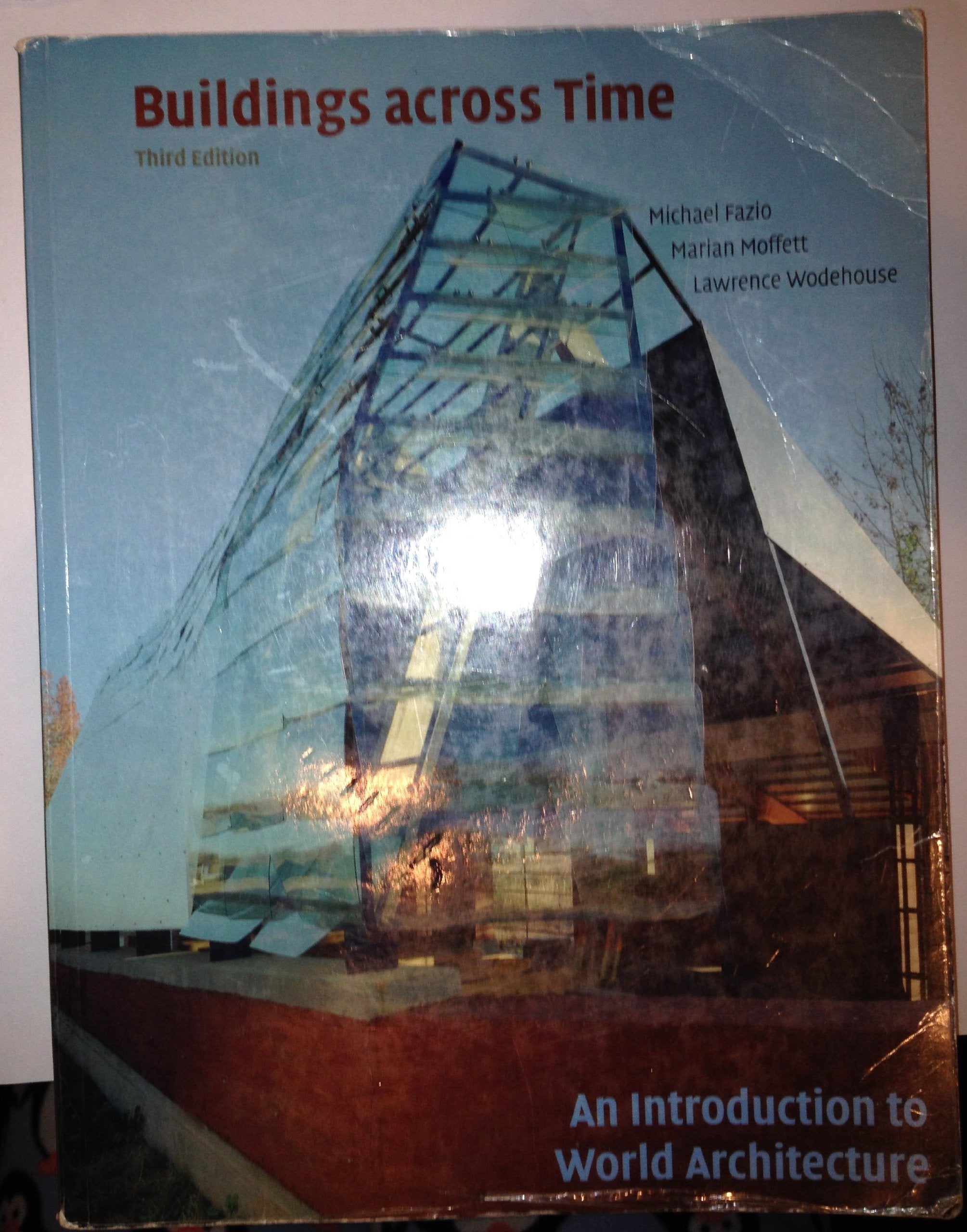 Buildings Across Time: An Introduction To World Architecture,New