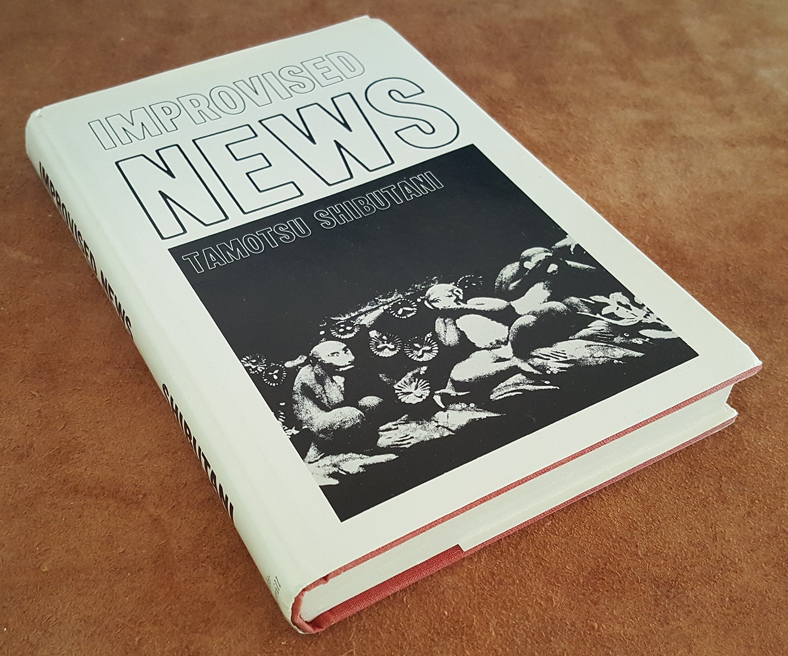 Improvised News: A Sociological Study of Rumor,Used