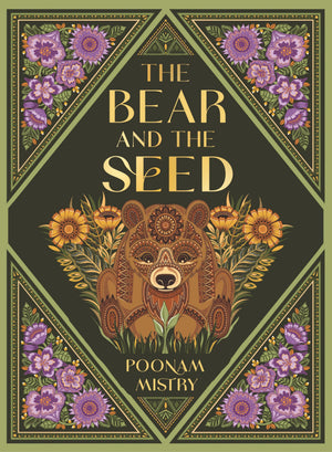 The Bear And The Seed (A Poonam Mistry Fable)