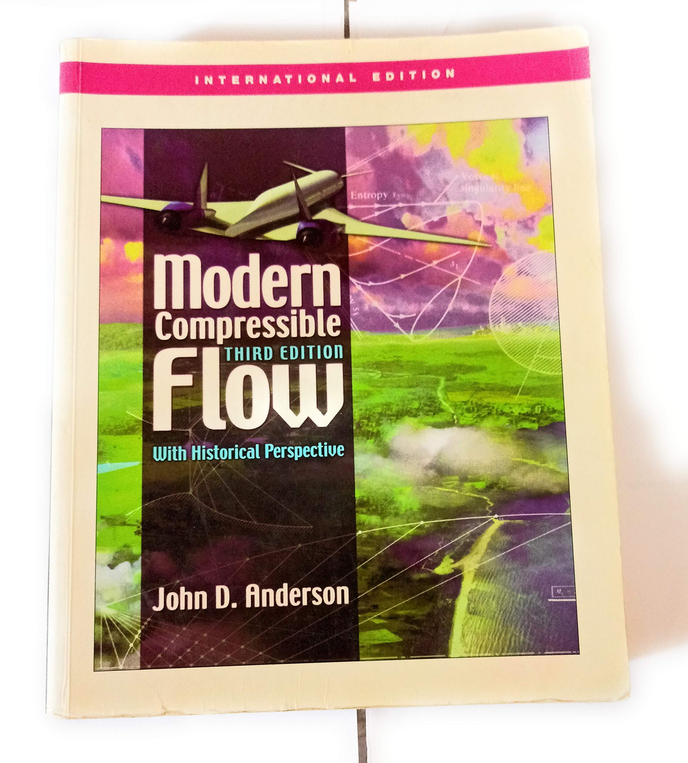 Modern Compressible Flow: With Historical Perspective. John D. Anderson, Jr,New