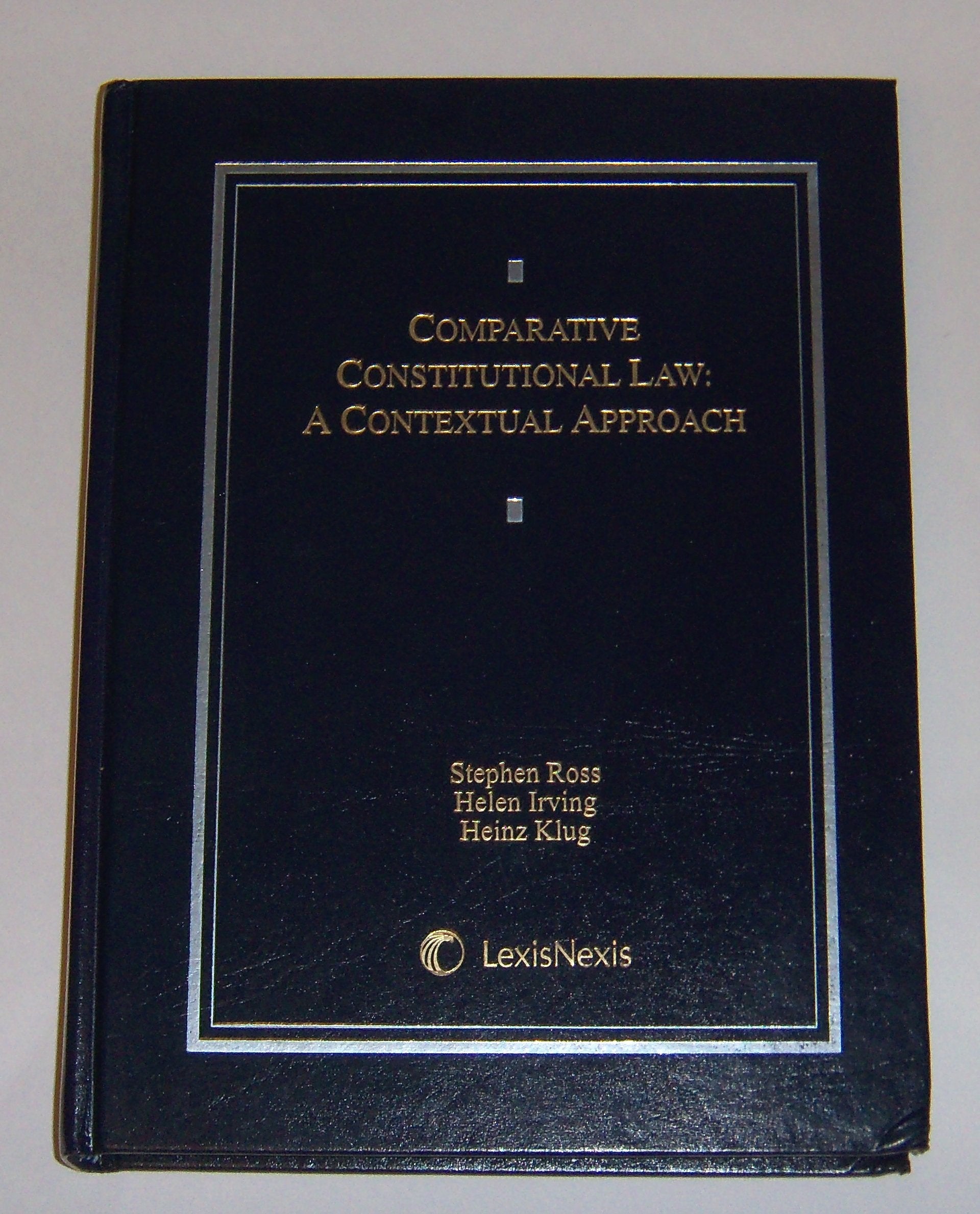 Comparative Constitutional Law: A Contextual Approach,Used
