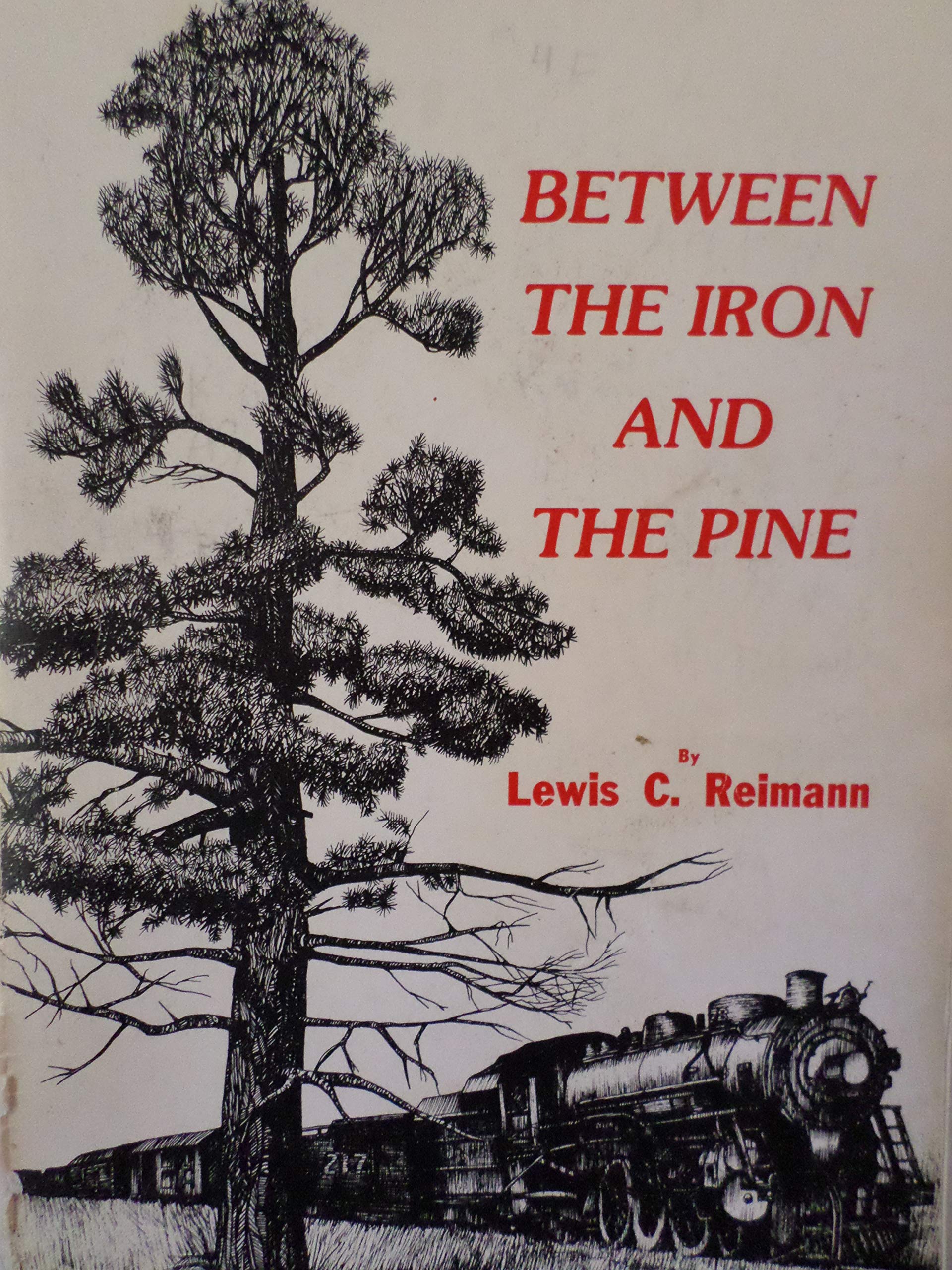 Between The Iron And The Pine,New