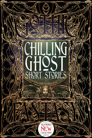 Chilling Ghost Short Stories (Gothic Fantasy),Used