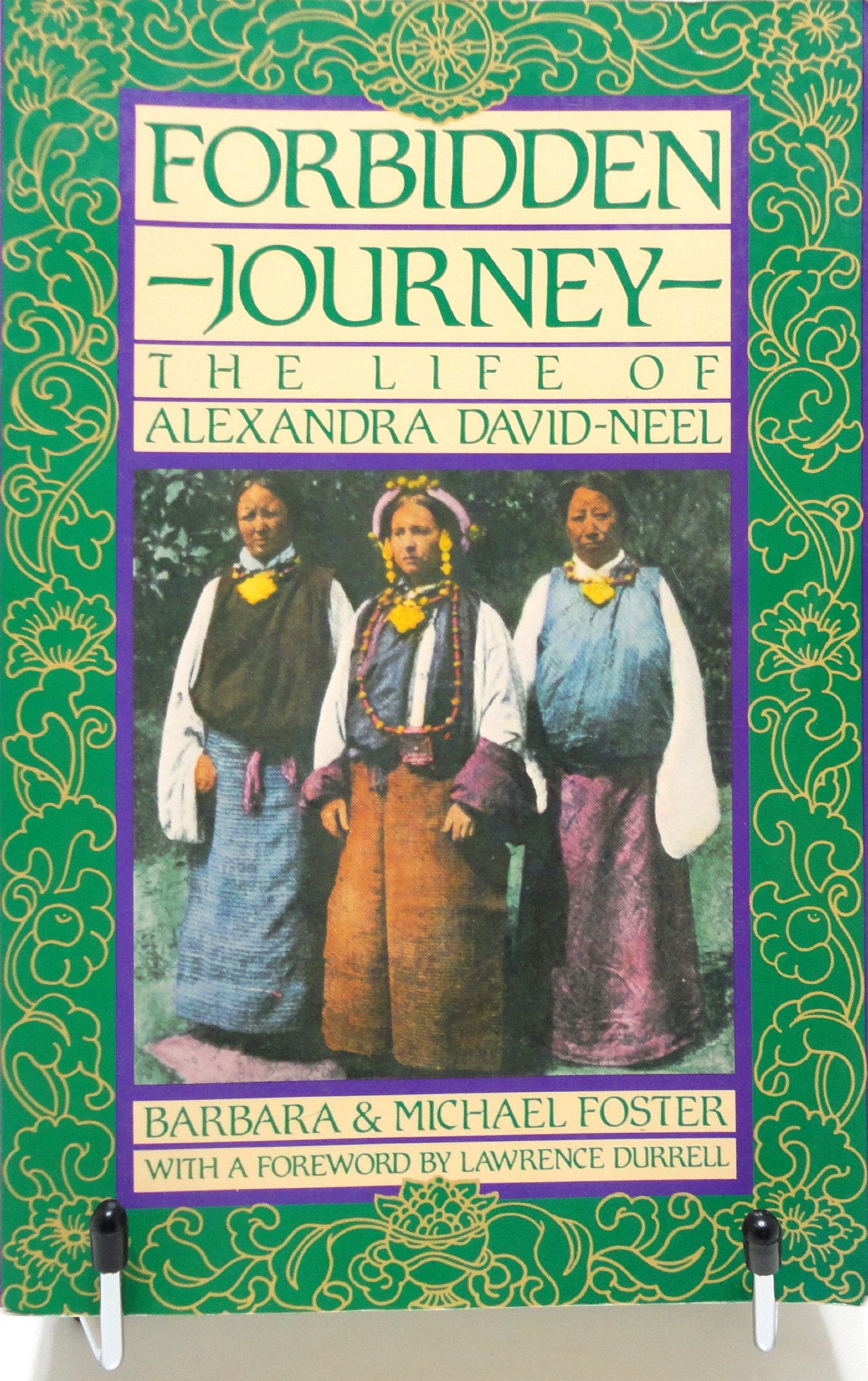 Forbidden Journey: The Life of Alexandra DavidNeel,Used