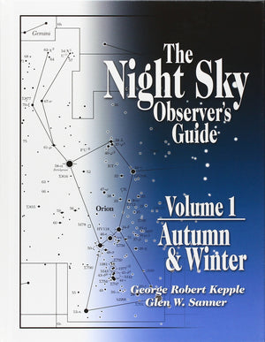 The Night Sky Observer'S Guide: Autumn & Winter: 1