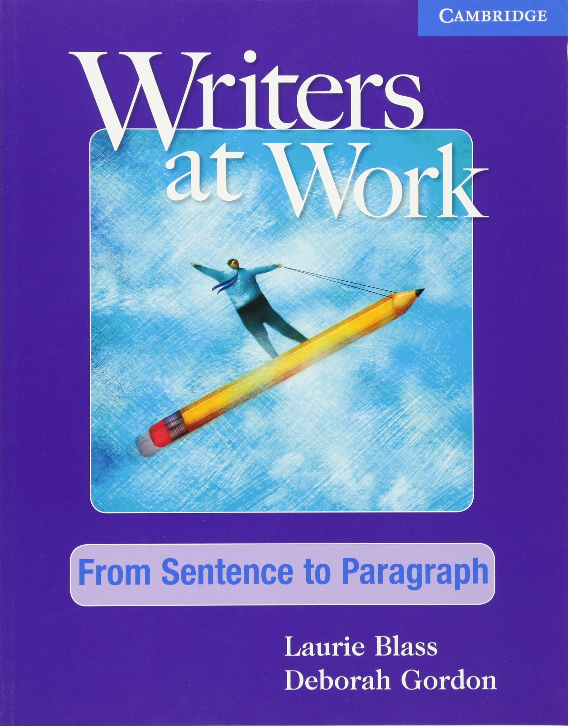 Writers at Work: From Sentence to Paragraph Student's Book,Used
