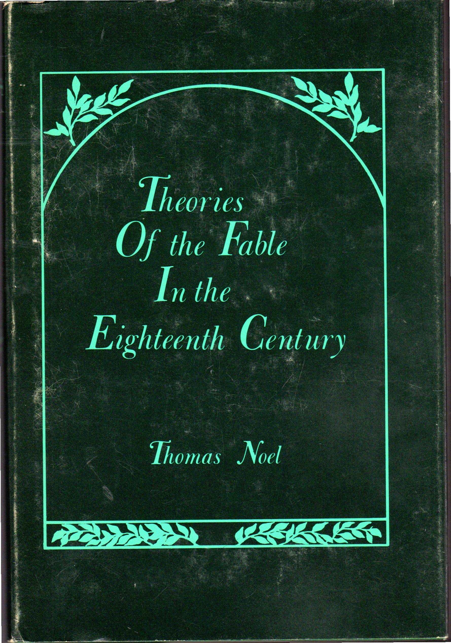 Theories Of The Fable In The Eighteenth Century-new