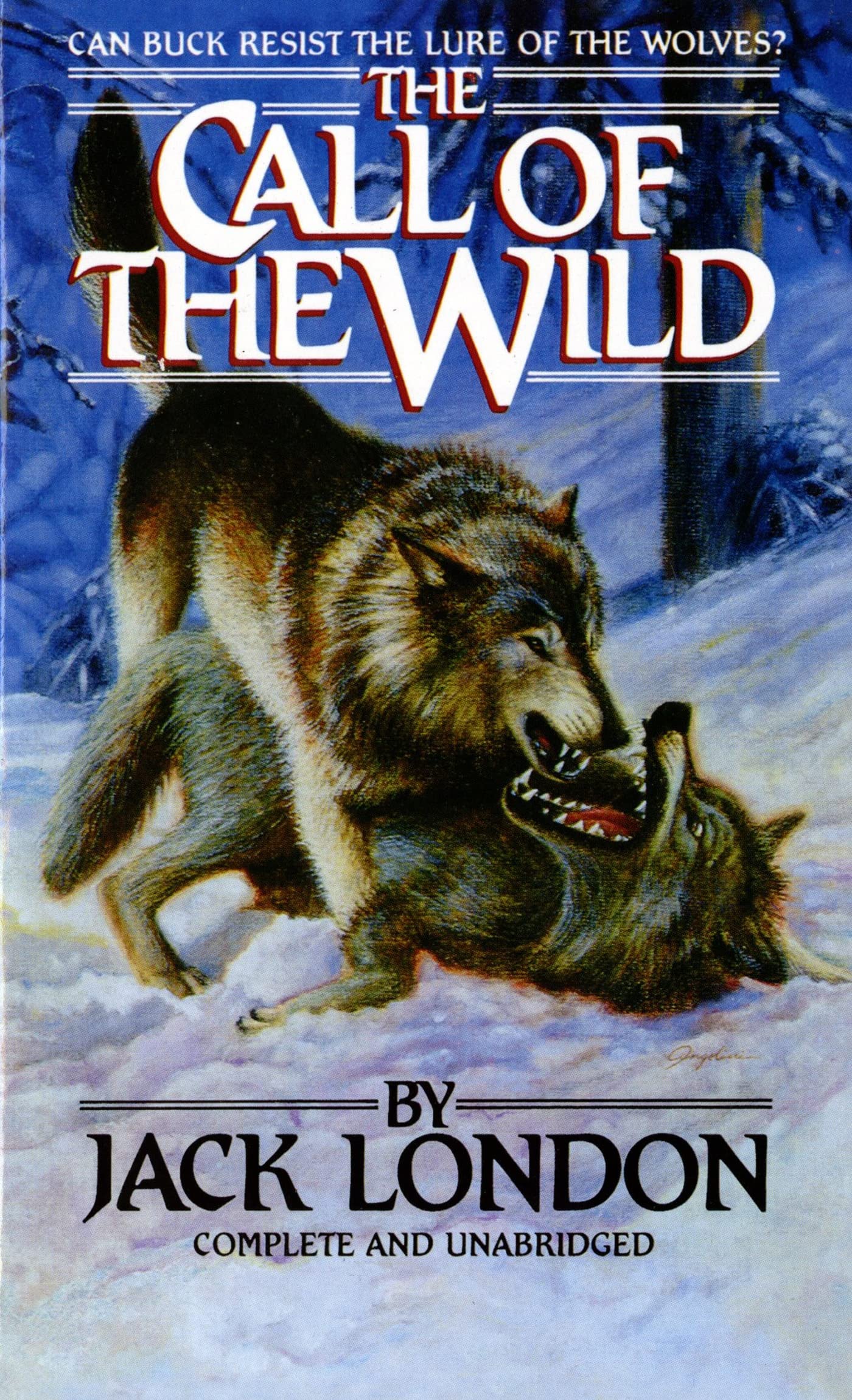 The Call Of The Wild (Tor Classics),New