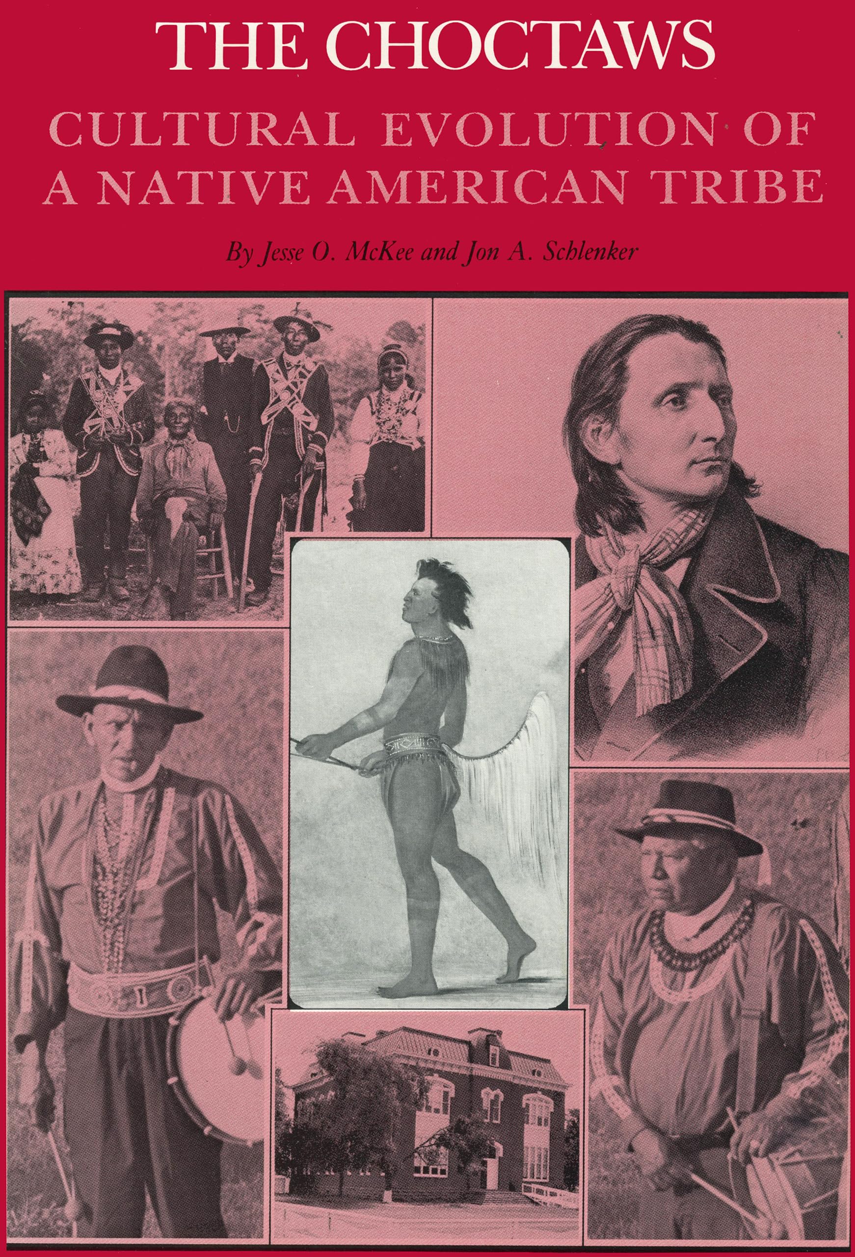 The Choctaws: Cultural Evolution of a Native American Tribe,Used