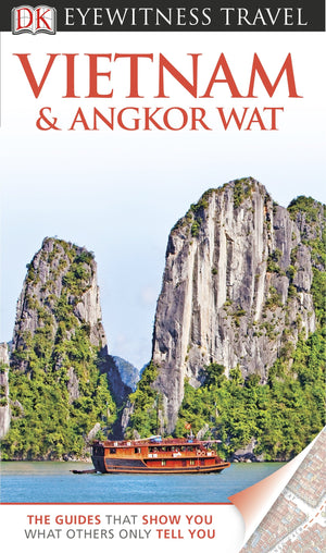 DK Eyewitness Travel Guide: Vietnam and Angkor Wat,Used