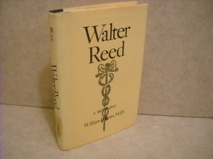 Walter Reed: A Biography,Used