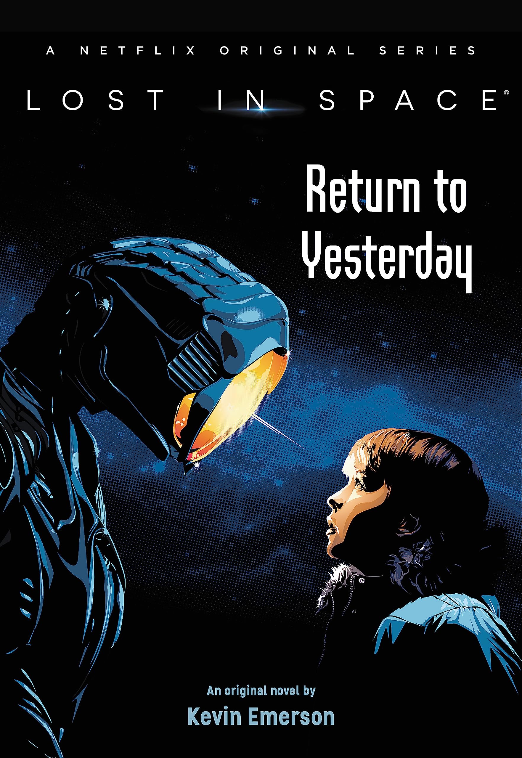 Lost In Space: Return To Yesterday (Lost In Space, 1)