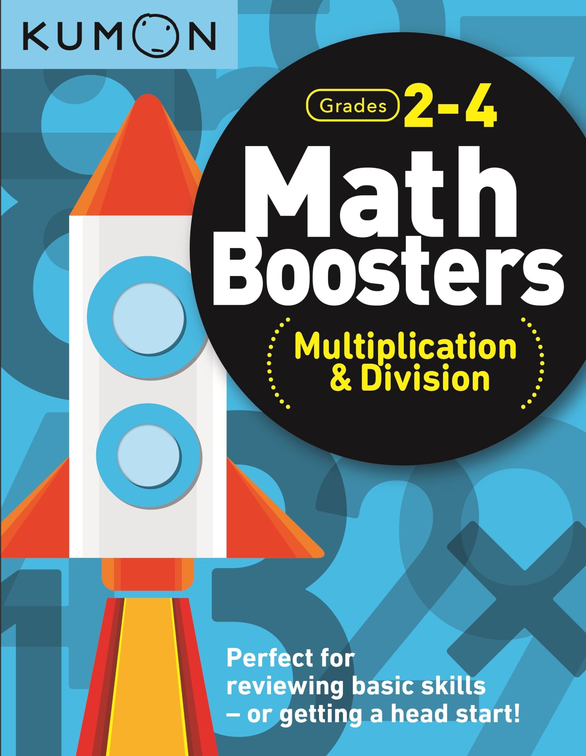 Kumon Math Boosters: Multiplication & Division, Grades 24, Ages 79, 144 pages,New