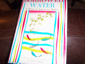 Borrowed Water a Book of American Haiku,Used
