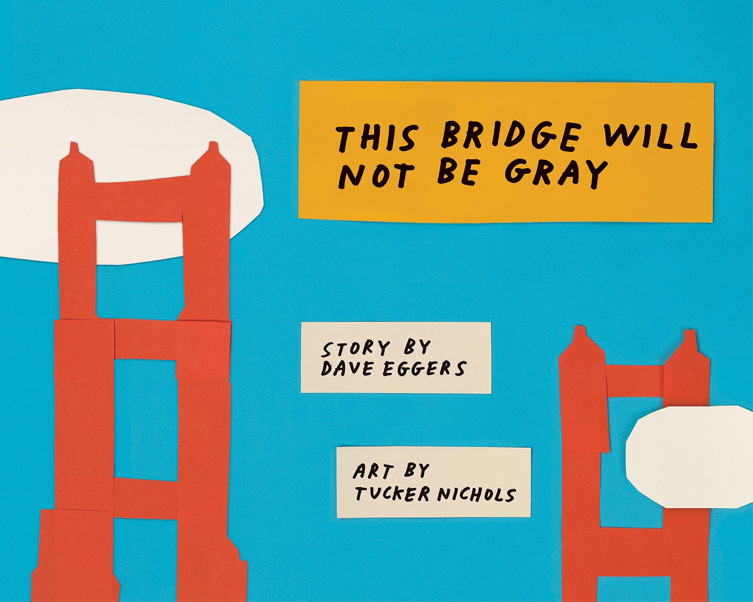 This Bridge Will Not Be Gray,Used