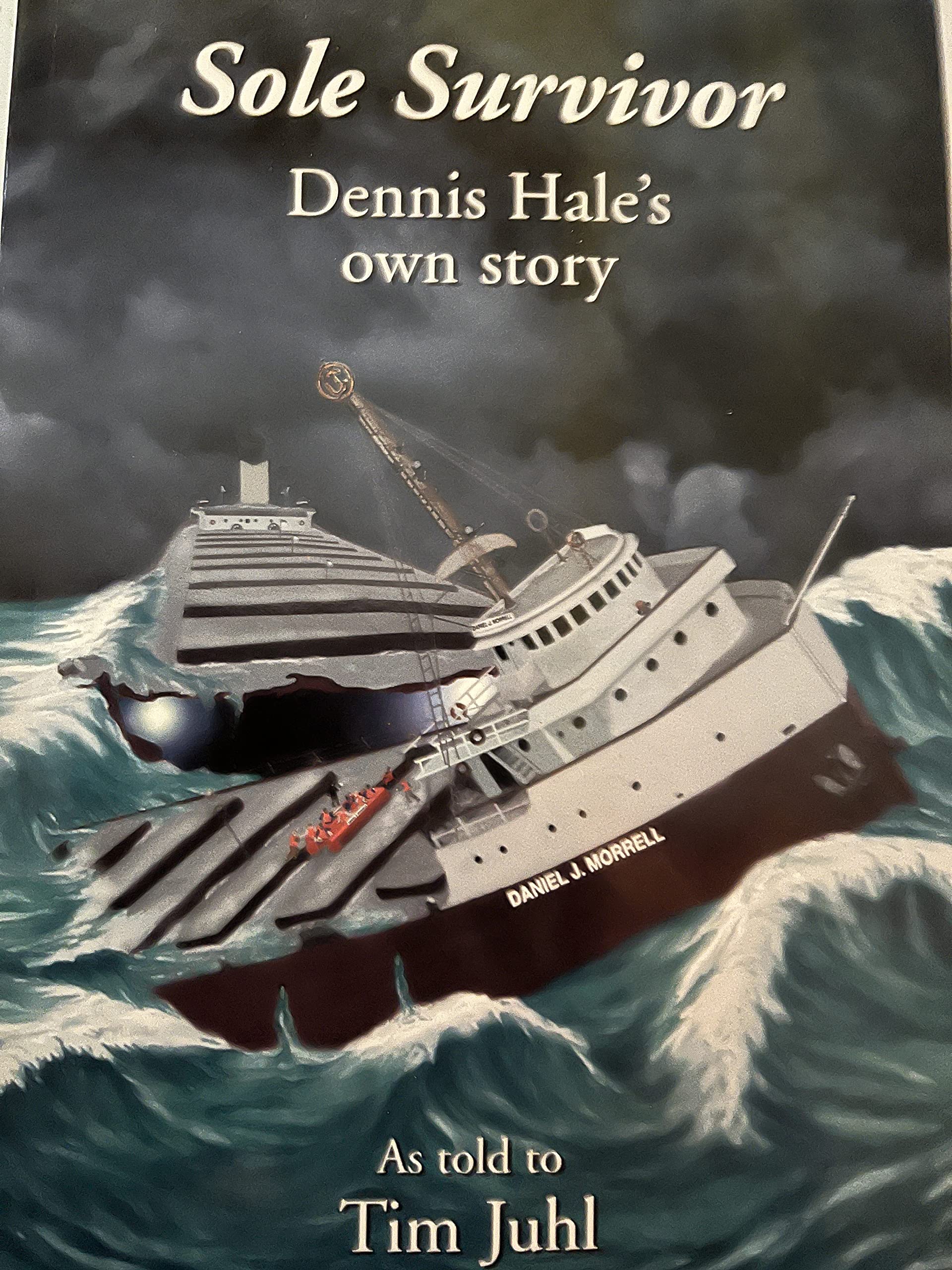 Sole Survivor: Dennis Hale's Own Story,Used