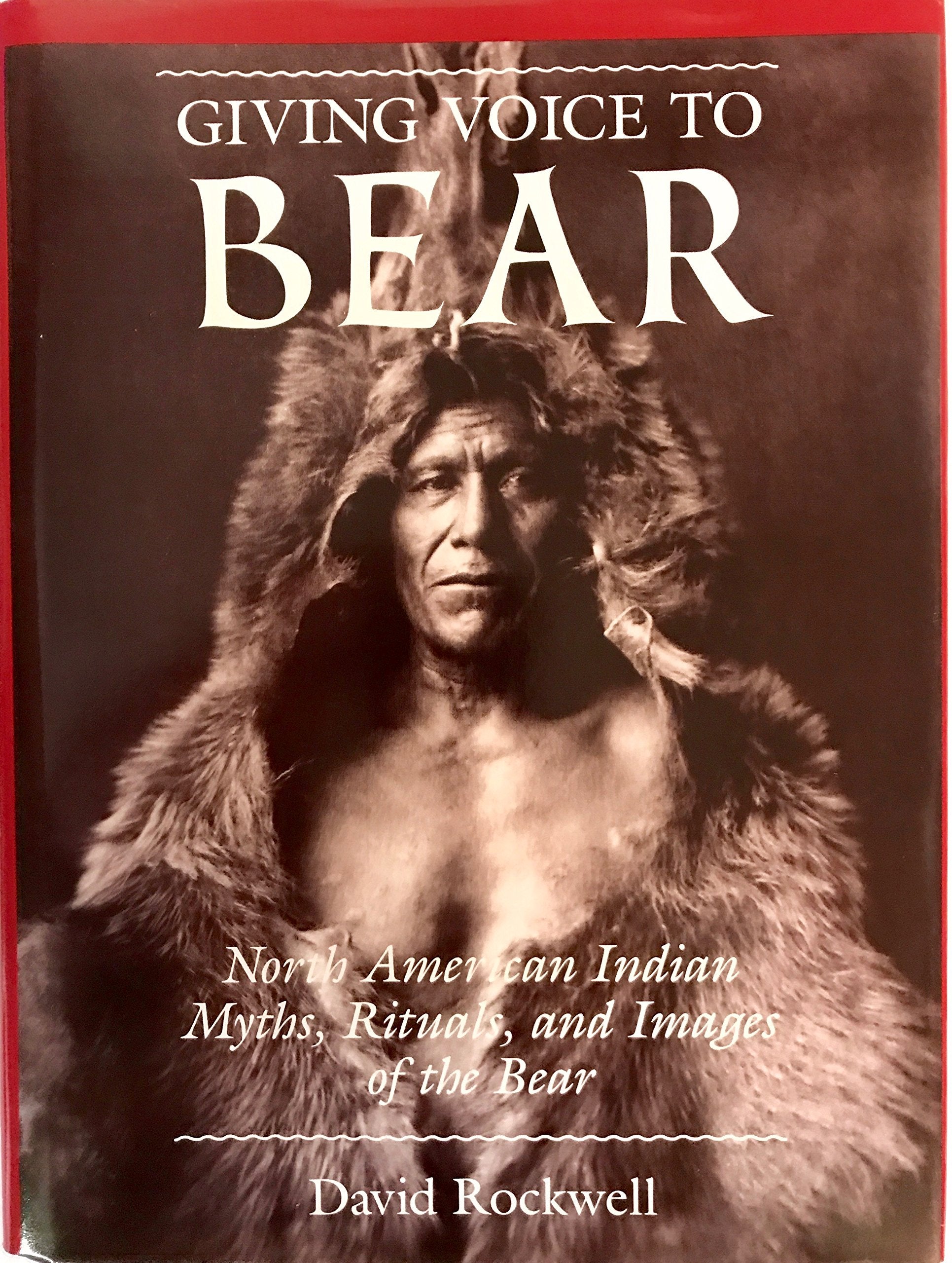 Giving voice to bear: North American Indian rituals, myths, and images of the bear,New