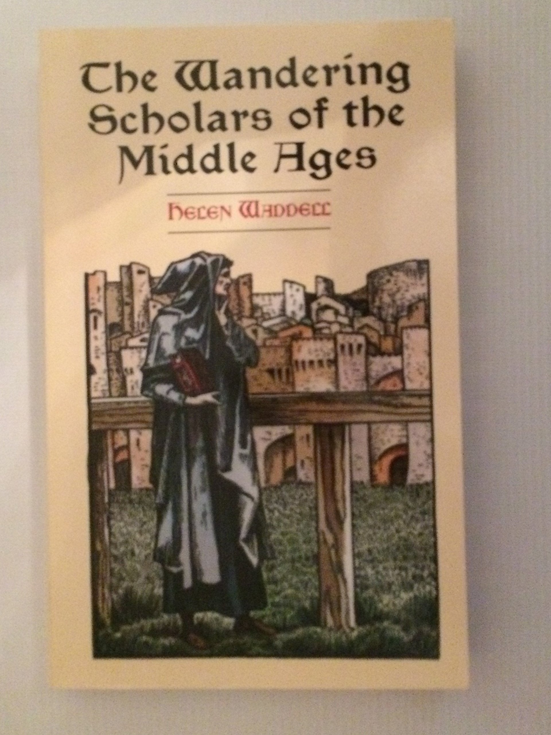 The Wandering Scholars of the Middle Ages,Used