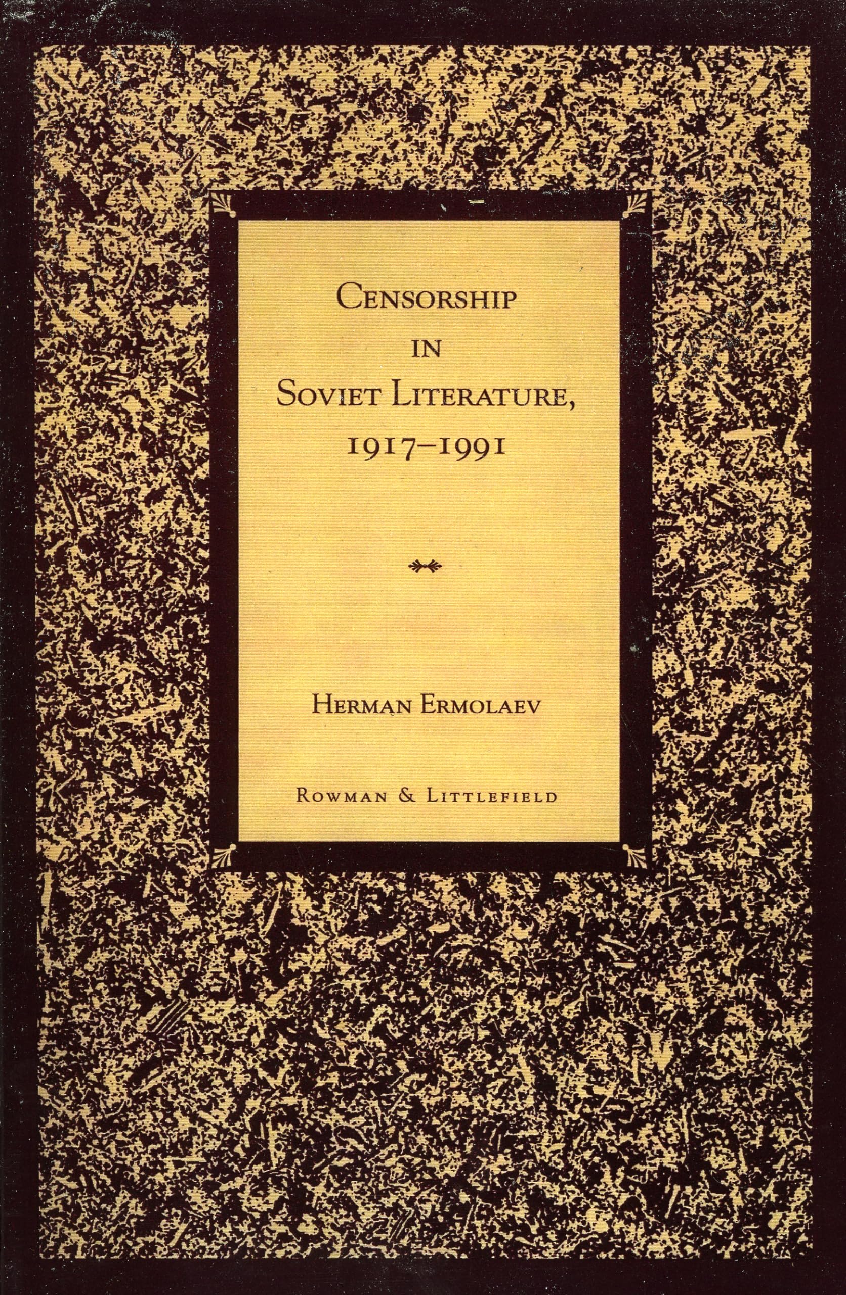Censorship In Soviet Literature, 19171991,Used