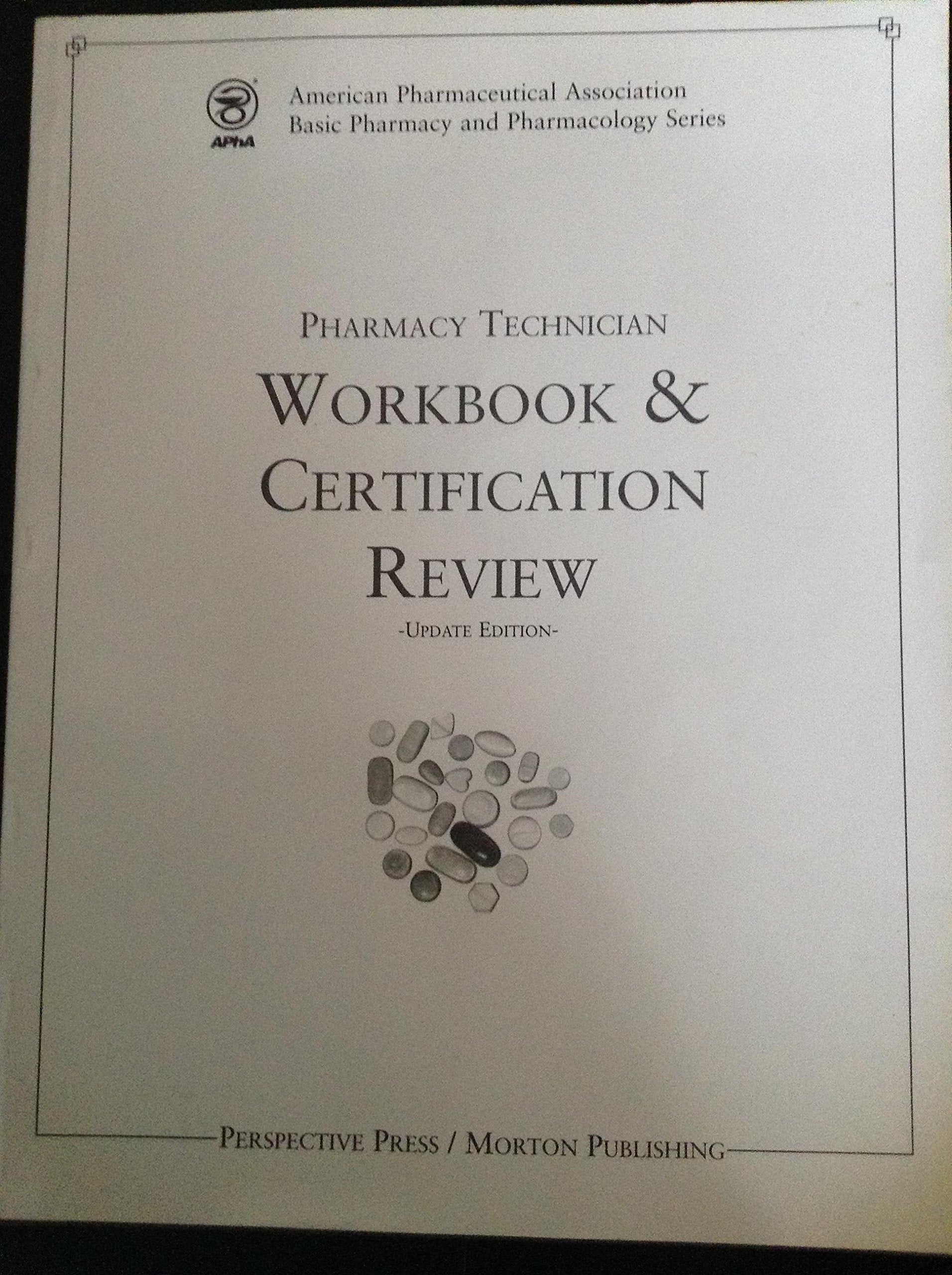 Pharmacy Technician Workbook and Certification Review,Used
