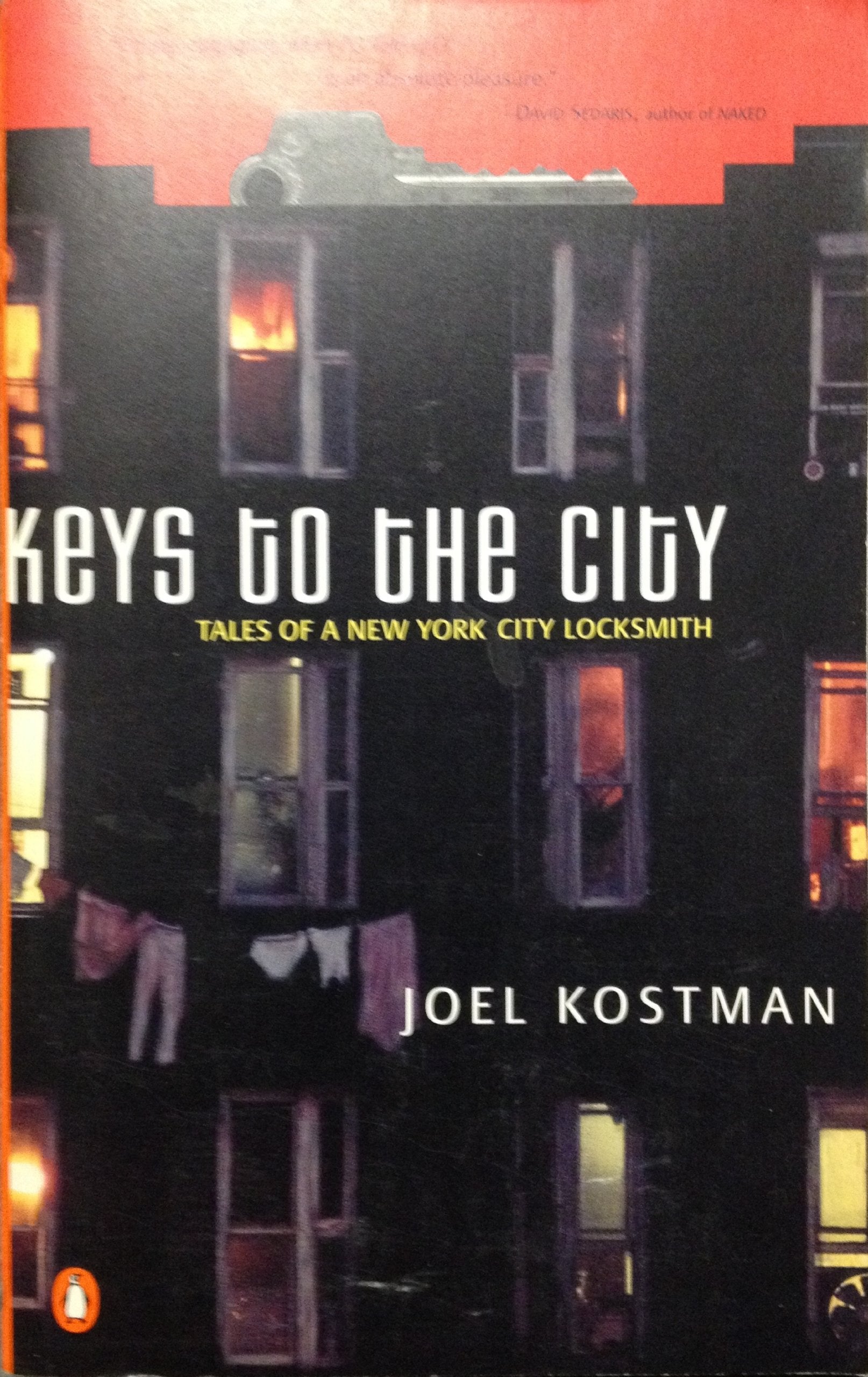 Keys to the City: Tales of a New York City Locksmith,New