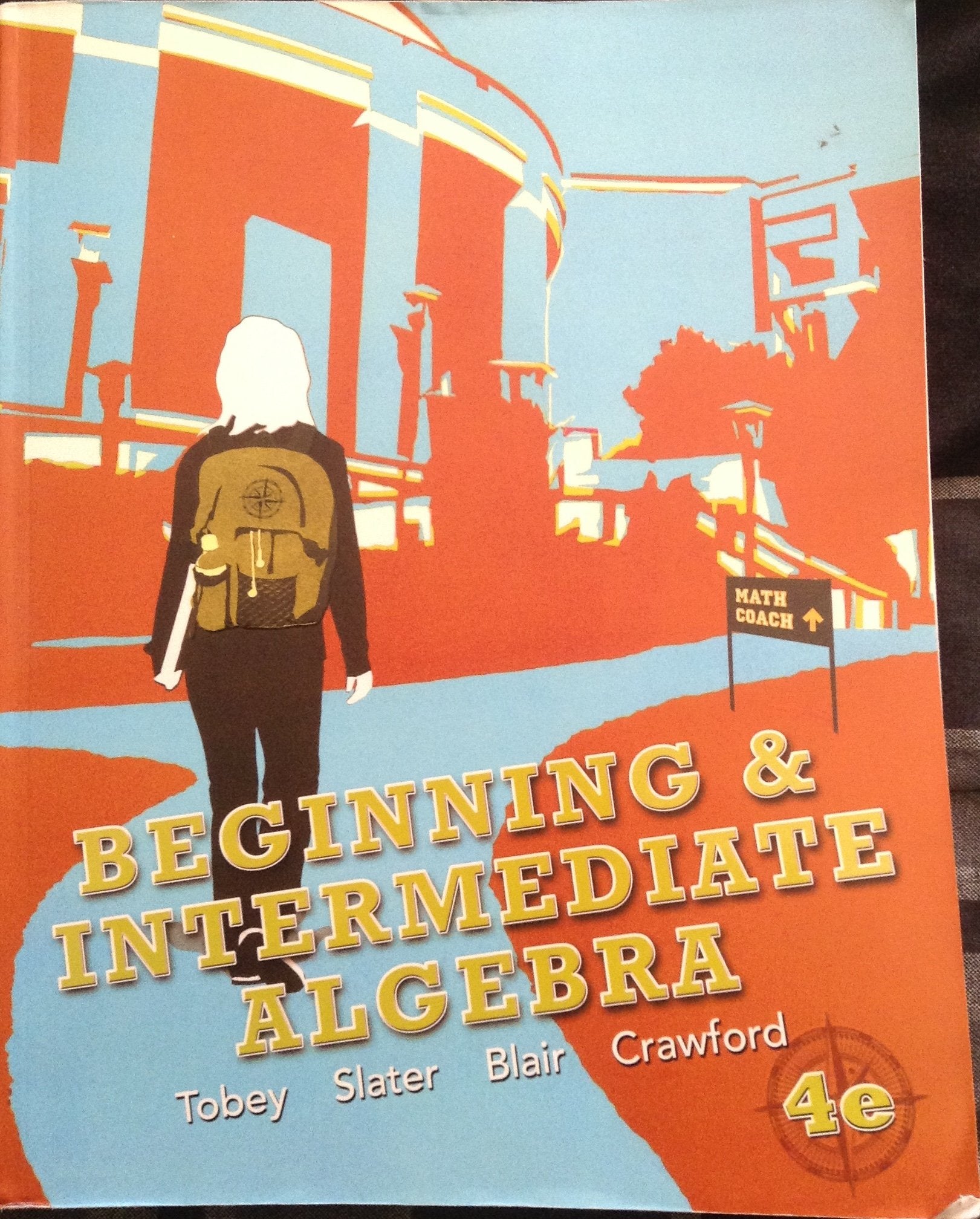 Beginning & Intermediate Algebra (4th Edition),Used