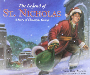The Legend Of St. Nicholas: A Story Of Christmas Giving,New
