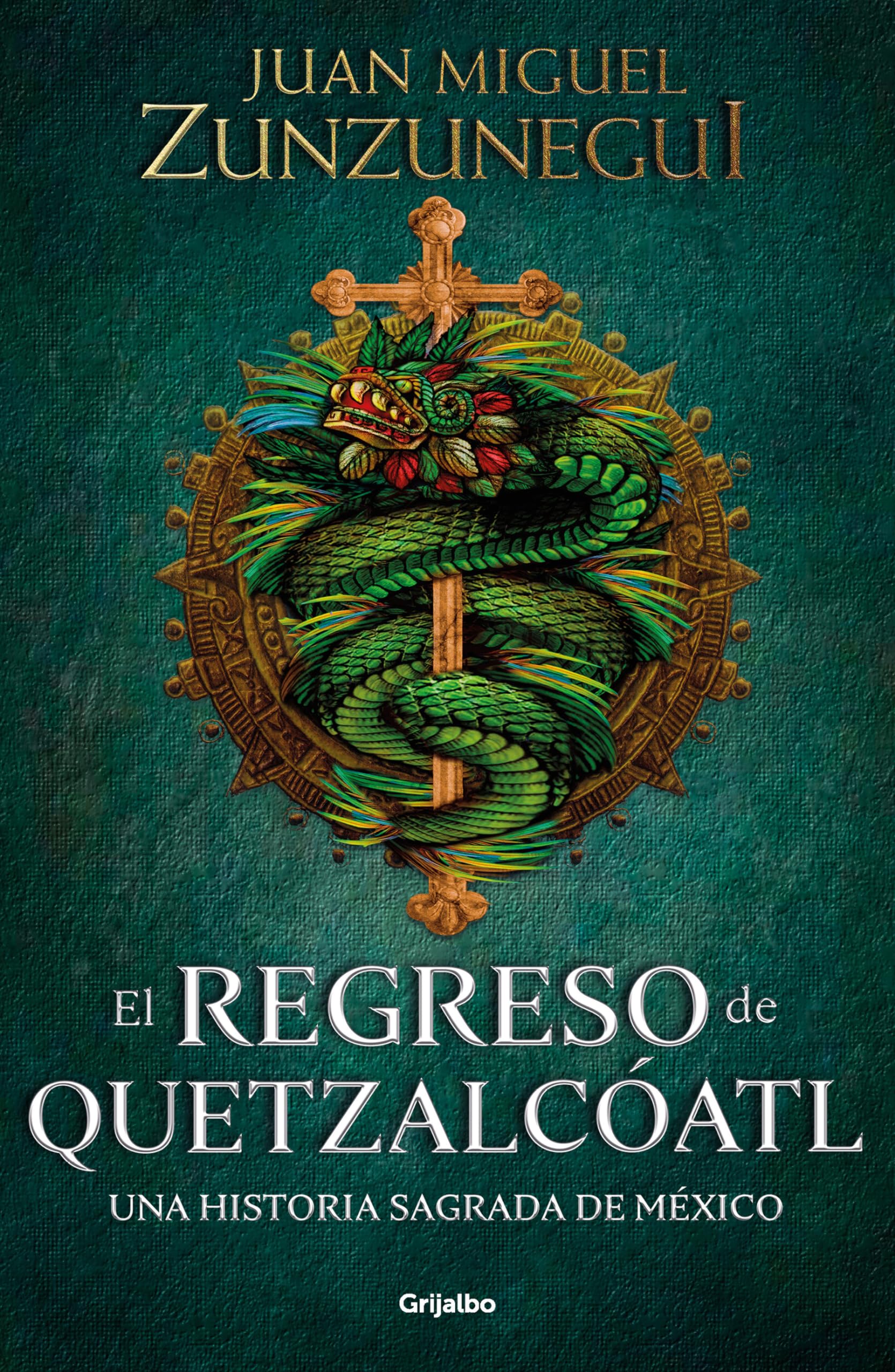 El Regreso De Quetzalcatl / The Return Of Quetzalcatl (Spanish Edition),New