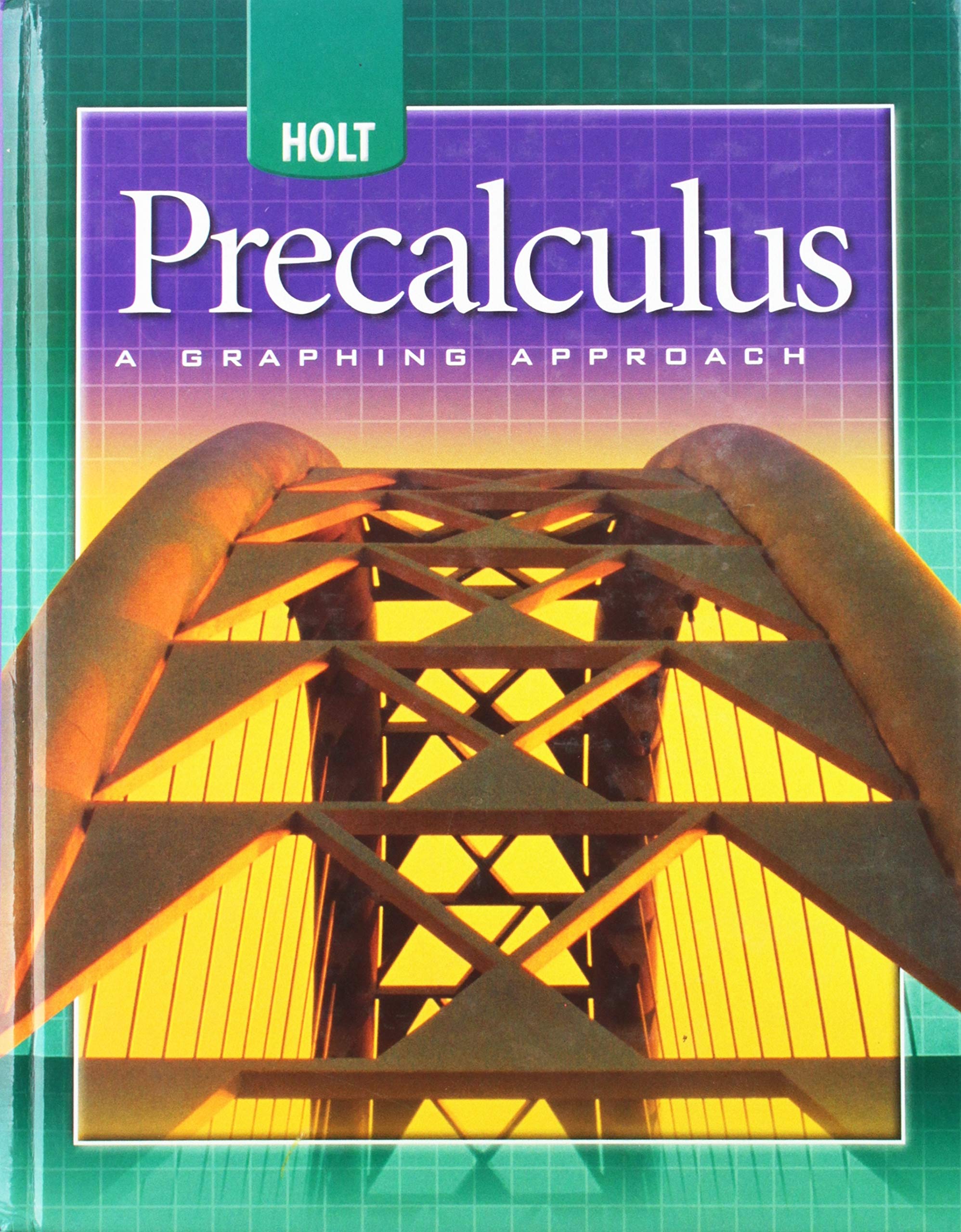 Holt Precalculus: A Graphing Approach: Student Edition 2004,Used