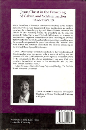 Jesus Christ in the Preaching of Calvin and Schleiermacher (Columbia Series in Reformed Theology),Used