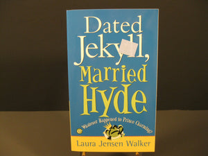 Dated Jekyll, Married Hyde: Or, Whatever Happened to Prince Charming?,Used
