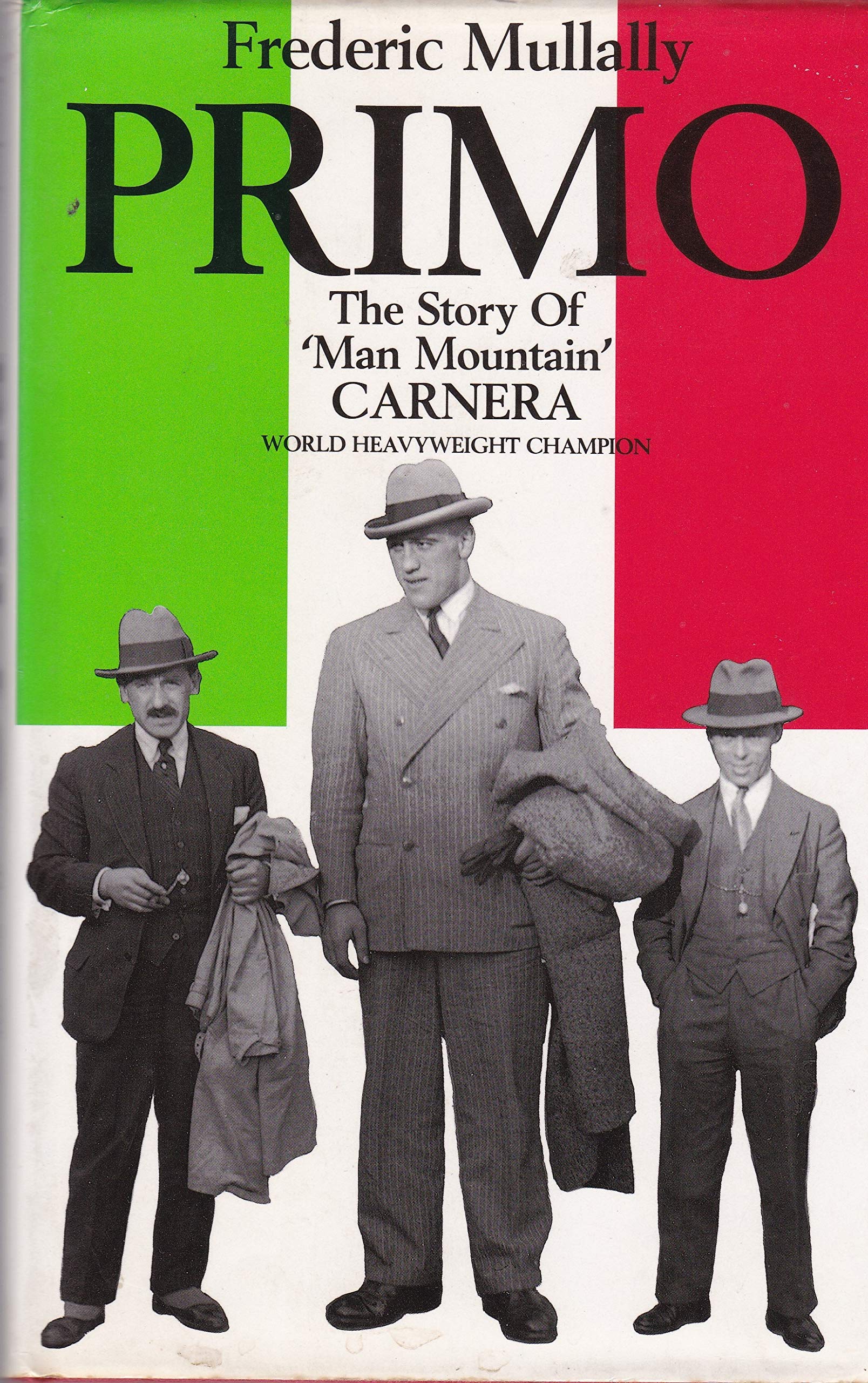Primo: The Story of Man Mountain' Carnera,Used