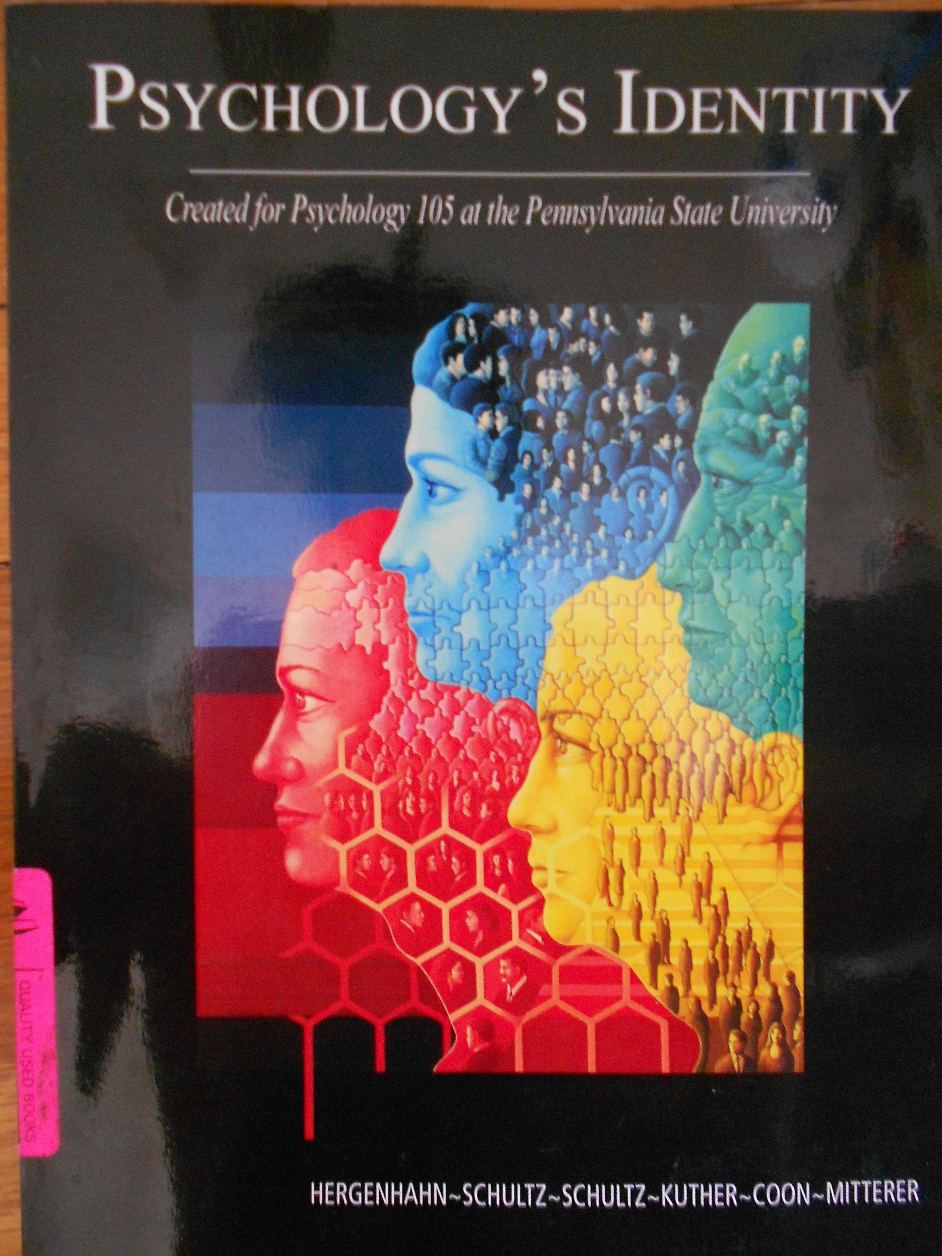 Psychology's Identity: Created for Psychology 105 at the Pennsylvania State University,Used