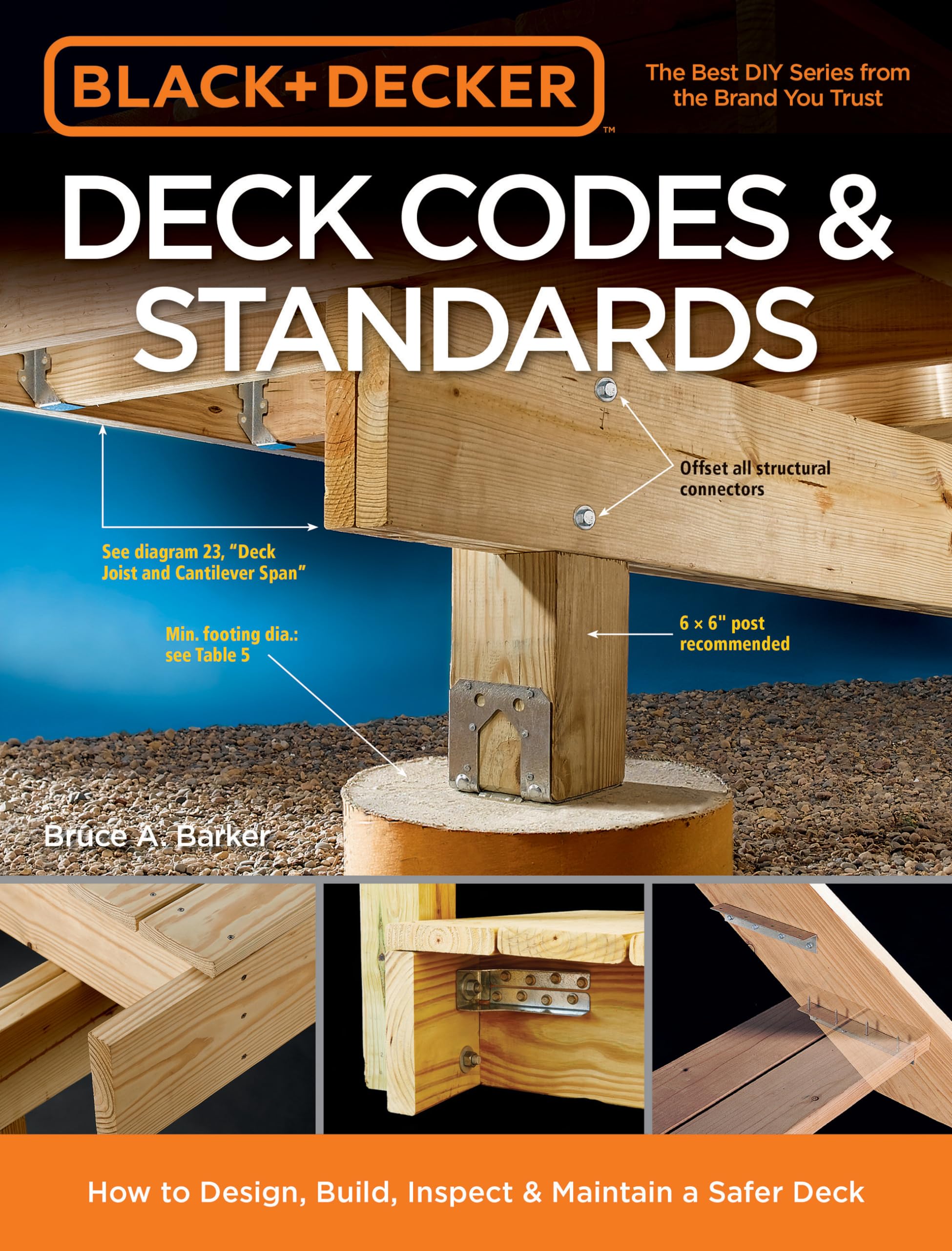 Black & Decker Deck Codes & Standards: How to Design, Build, Inspect & Maintain a Safer Deck,New