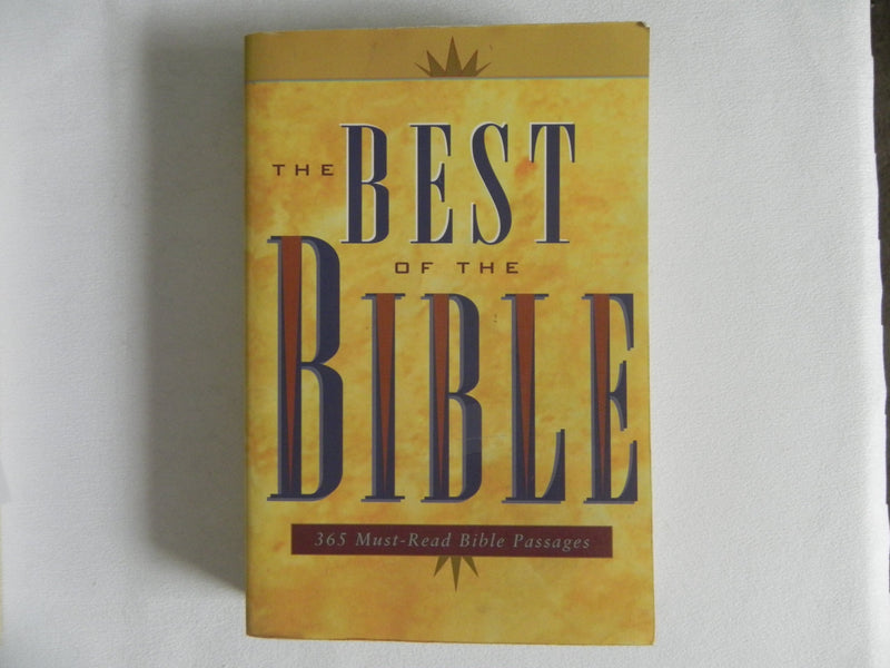 The Best of the Bible: Inspiring Insights and Wisdom for Spiritual Growth and Reflection