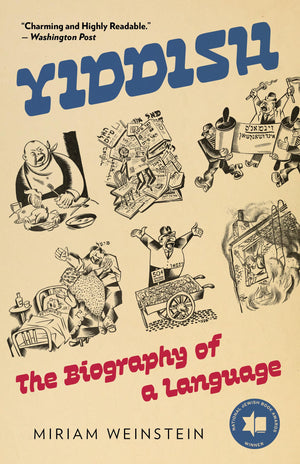 Yiddish: The Biography Of A Language
