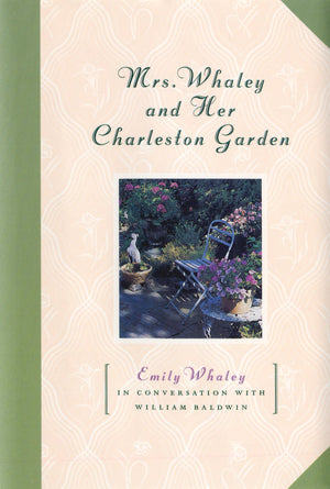 Mrs. Whaley and Her Charleston Garden,Used