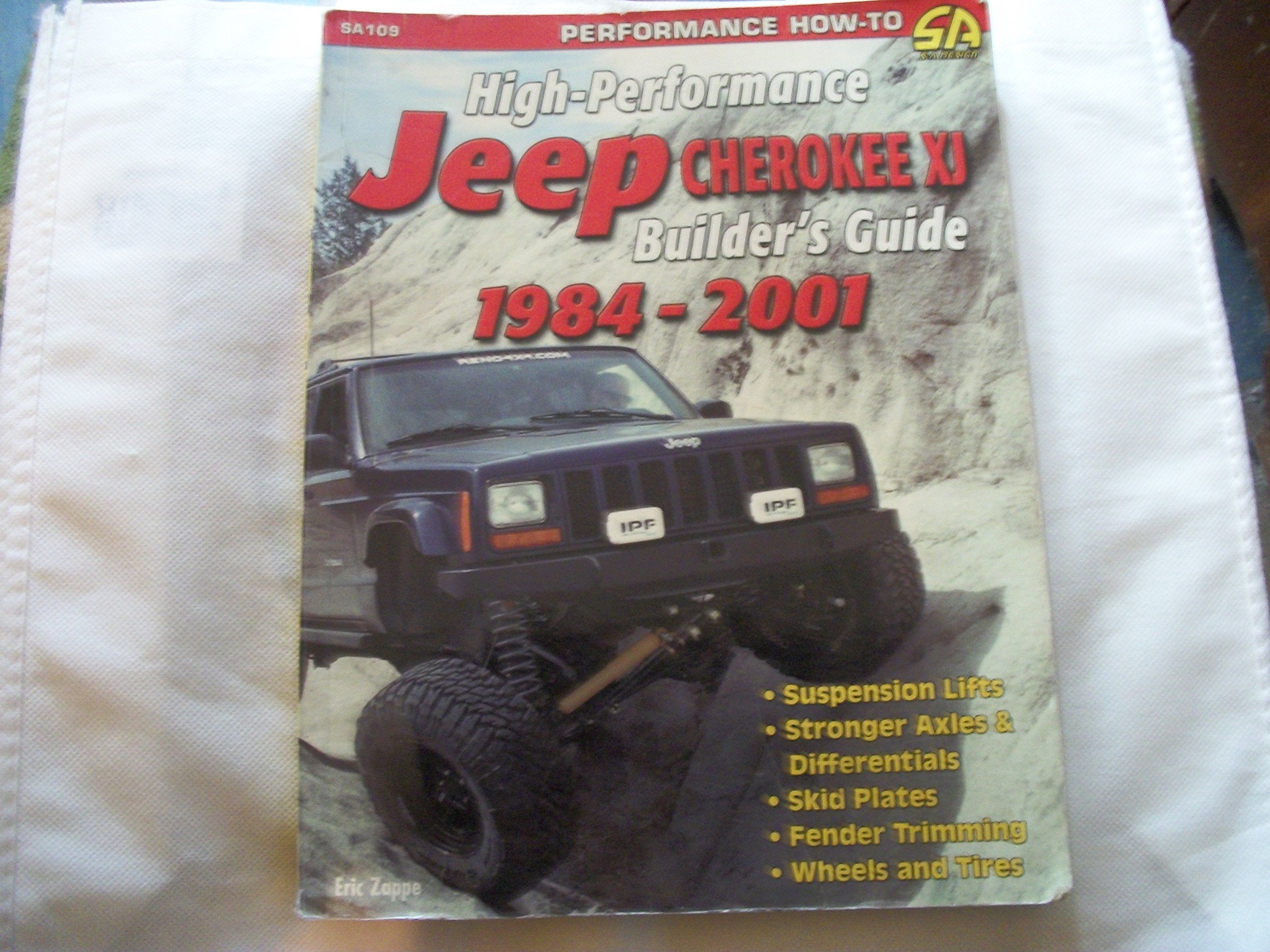 HighPerformance Jeep Cherokee XJ Builder's Guide 19842001 (SA Design),Used