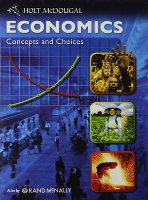 Economics: Concepts and Choices: Student Edition 2011,New