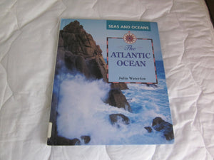 The Atlantic Ocean (Seas and Oceans Series),Used