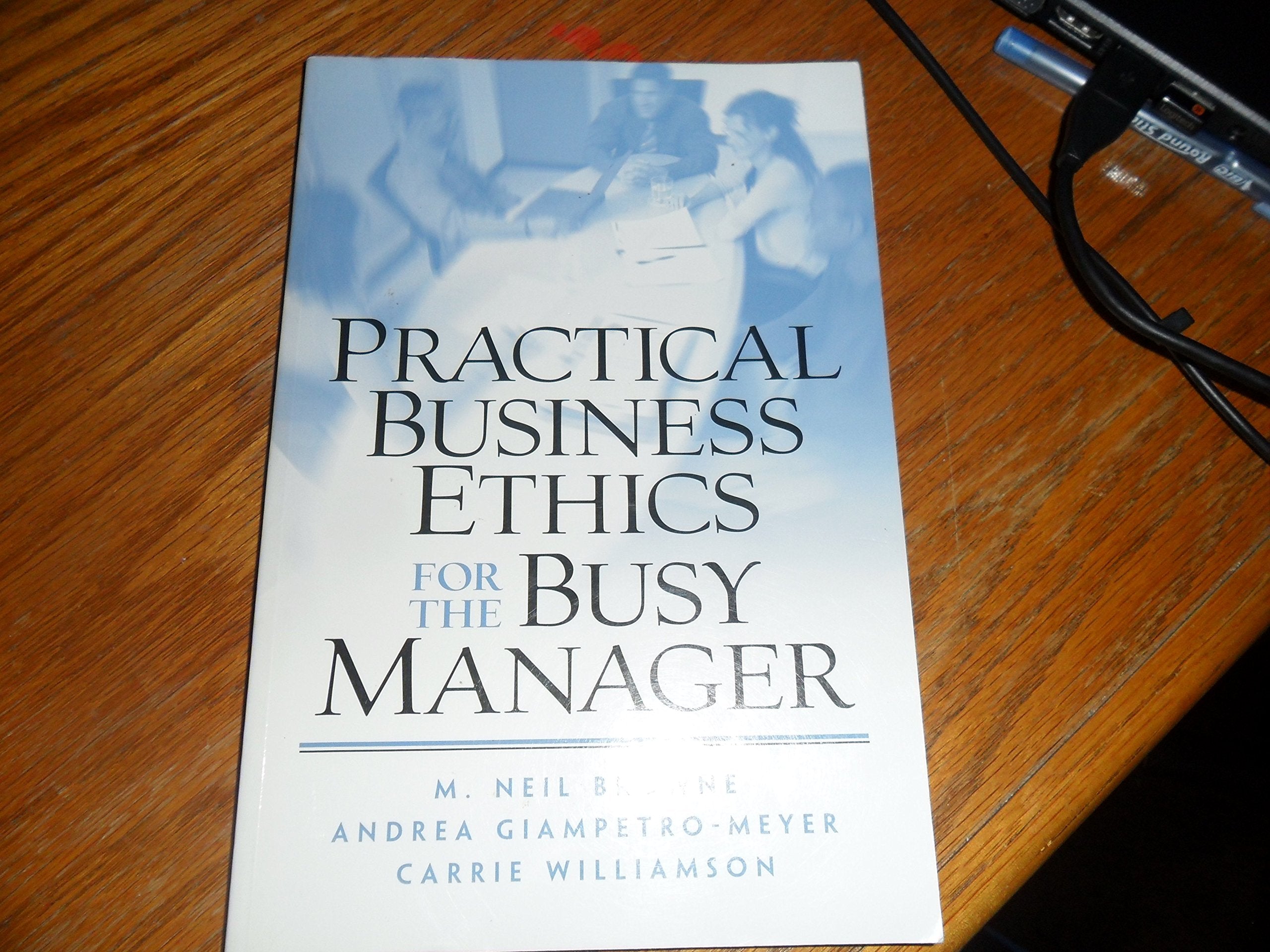 Practical Business Ethics for the Busy Manager,New