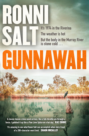 Gunnawah: A Captivating And Compulsive Crime Thriller About Guns, Drugs And A Young Woman Dead On The Money
