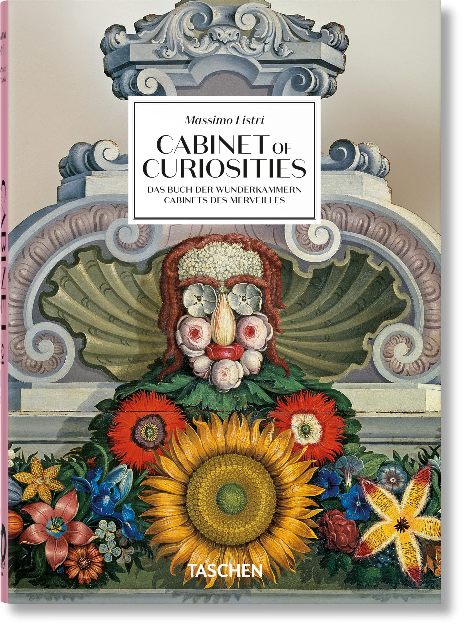 Massimo Listri: Cabinet Of Curiosities / Das Buch Der Wunderkammern / Cabinets Des Merveilles,New