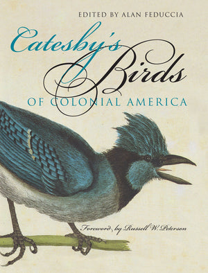 Catesby'S Birds Of Colonial America (Fred W. Morrison Series In Southern Studies),Used