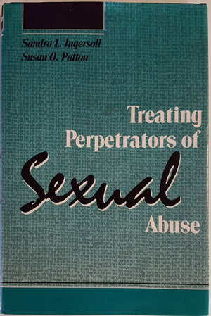 Treating Perpetrators of Sexual Abuse,Used