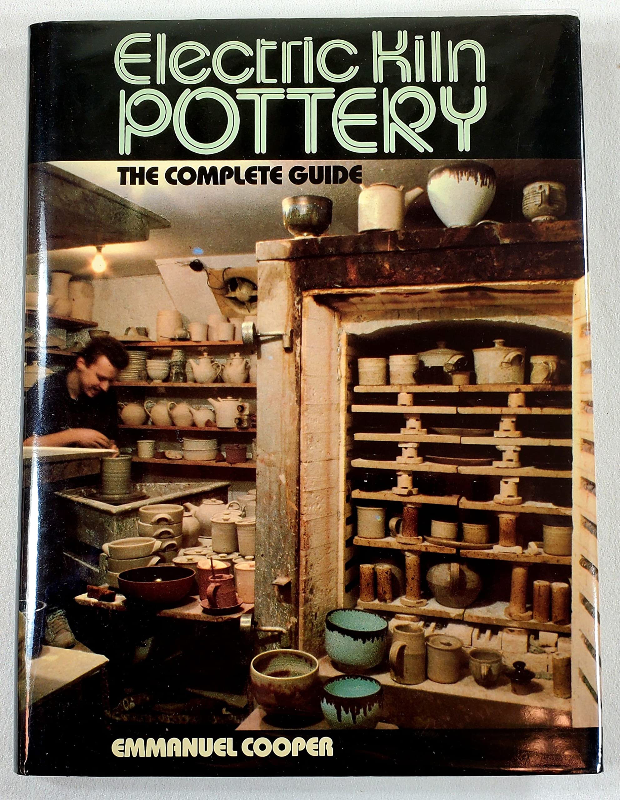 Electric Kiln Pottery: The Complete Guide,Used