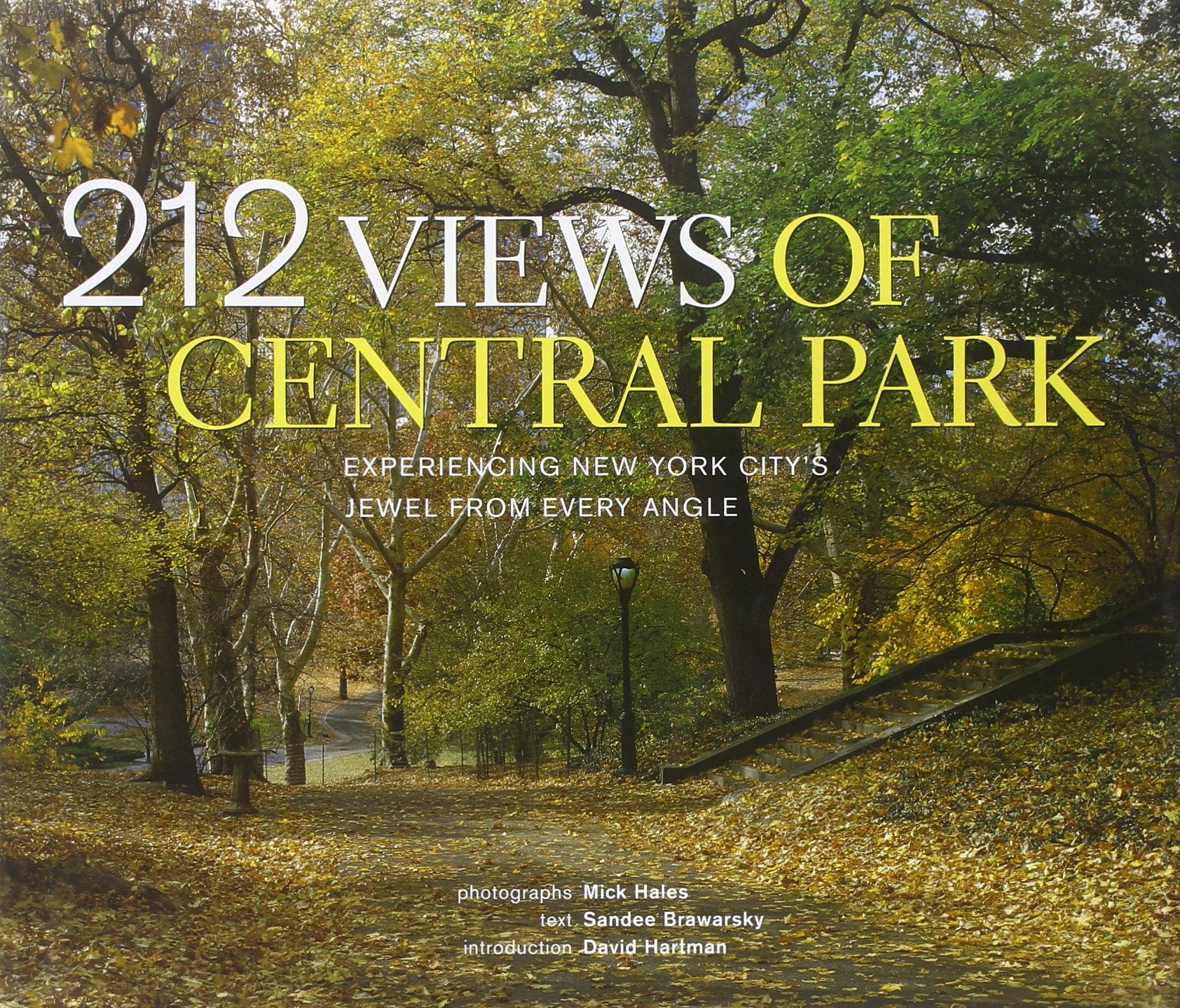 212 Views of Central Park: Experiencing New York City's Jewel From Every Angle,Used