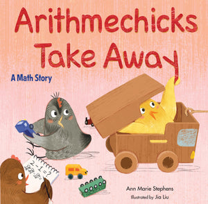 Arithmechicks Take Away: A Math Story,Used